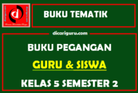 Buku Tematik Kurikulum 2013 Untuk Guru dan Siswa Kelas 5 Semester 1