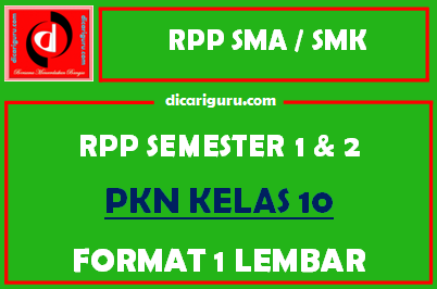 RPP PKN 1 Lembar Kelas 10 SMA Lengkap Semester 1 dan 2