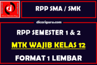 RPP 1 Lembar MTK Wajib Kelas 12 Lengkap Semester 1 dan 2