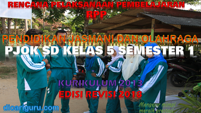 Download RPP PJOK K13 SD Kelas 5 Semester 1 Revisi 2018