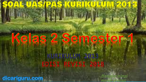 Soal PAS Kelas 2 Semester 1