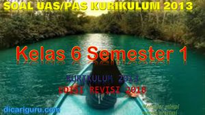 Soal PAS Kelas 6 Semester 1