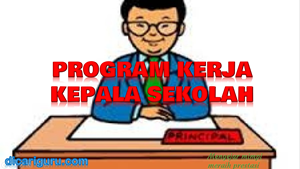 Download Program Kerja Kepala Sekoalah (RKKS) SD, SMP dan SMA