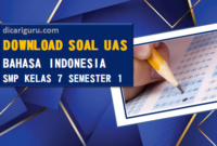 Soal Sumatif PAS/UAS Bahasa Indonesia Kelas 7 Semester 1