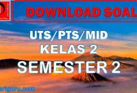 Soal UTS Kelas 2 Semester 2