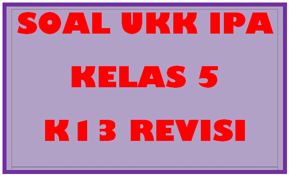 soal uas ipa kelas 5 semester 2