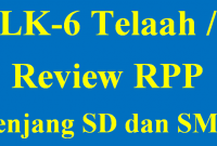 LK.6 Telaah RPP SD dan SMP