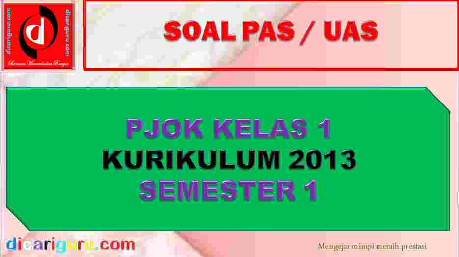 Soal UAS PJOK Kelas 1 Semester 1