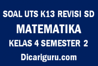 Soal UTS Tengah Semester MTK Kelas 4 Semester 2