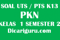 Soal UTS / PTS PKN Kelas 1 Semester 2