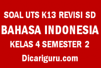 Soal UTS Tengah Semester BAHASA INDONESIA Kelas 4 Semester 2