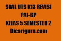 Kumpulan Soal UTS PAI Kelas 5 Semester 2 2020/2021