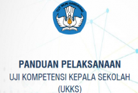 Panduan UKKS (Uji Kompetensi Kepala Sekolah)