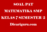 Soal UKK/PAT Matematika Kelas 7 SMP Semester 2