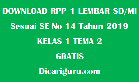 Download RPP 1 Lembar Kelas 1 Tema 2 Revisi 2020