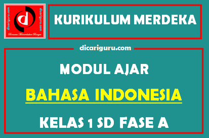 Modul Ajar Bahasa Indonesia Kelas 1 