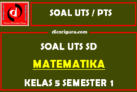 Soal UTS / PTS MTK Kelas 5 Semester 1