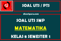 Soal UTS / PTS MTK Kelas 8 Semester 1