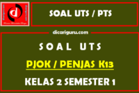 Soal UTS PJOK Kelas 2 Semester 1 Tahun 2020/2021