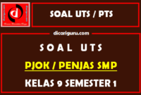 Soal UTS PJOK Kelas 9 Semester 1 Tahun 2020/2021