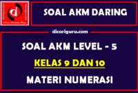 Soal AKM Level 5 Kelas 9 dan 10 Materi Numerasi