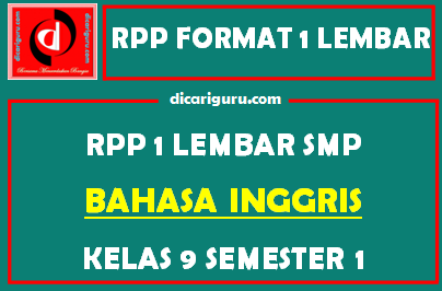 RPP Bahasa Inggris 1 Lembar SMP Kelas 9 Semester 1 (Ganjil)