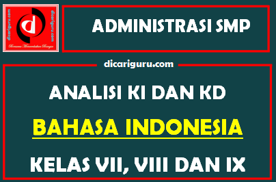 Analisis KI dan KD Bahasa Indonesia SMP