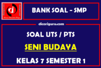 Soal PTS / UTS Seni Budaya Kelas 7 Semester 1