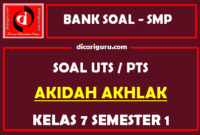 Soal PTS / UTS Akidah Akhlak Kelas 7 Semester 1