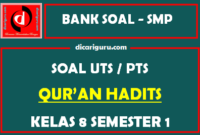 Soal PTS / UTS Quran Hadits Kelas 8 Semester 1