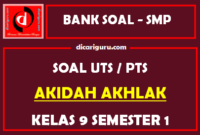 Soal PTS / UTS Akidah Akhlak Kelas 9 Semester 1