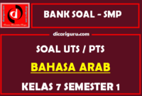 Soal PTS / UTS Bahasa Arab Kelas 7 Semester 1