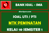 Soal PTS / UTS MTK Peminatan Kelas 10 Semester 1