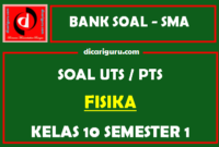 Soal PTS / UTS Fisika Kelas 10 Semester 1