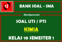 Soal PTS / UTS Kimia Kelas 10 Semester 1