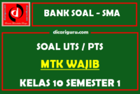 Soal PTS / UTS MTK Wajib Kelas 10 Semester 1