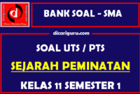 Soal PTS / UTS Sejarah Peminatan Kelas 11 Semester 1