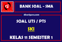 Soal PTS / UTS SKI Kelas 11 Semester 1