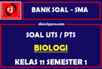 Soal PTS / UTS Biologi Kelas 11 Semester 1