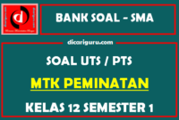 Soal PTS / UTS MTK Peminatan Kelas 12 Semester 1