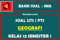 Soal PTS / UTS Geografi Kelas 12 Semester 1