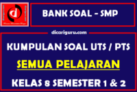 Soal UTS / PTS Kelas 8