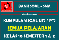 Soal UTS / PTS Kelas 10