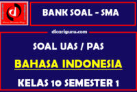 Download Soal UAS Bahasa Indonesia Kelas 10 Semester 1