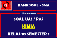 Download Soal UAS Kimia Kelas 10 Semester 1