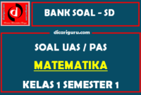 Soal UAS / PAS K13 MTK Kelas 1 Semester 1