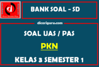 Soal UAS / PAS K13 PKN Kelas 3 Semester 1