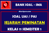 Soal UAS Sejarah Peminatan SMA Kelas 11 Semester 1 dilengkapi Jawaban