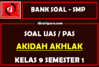 Soal UAS AKidah Akhlak K13 SMP Kelas 9 Semester 1