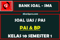 Soal UAS PAI Kelas 10 Semester 1 K13 dan Kunci Jawaban